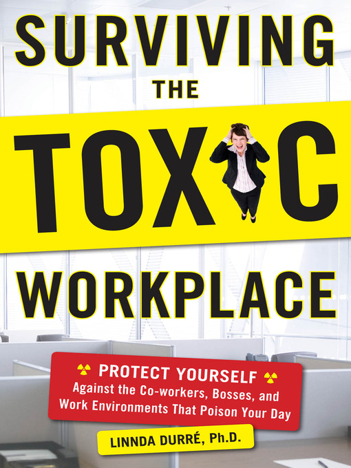Title details for Surviving the Toxic Workplace by Linnda Durre - Wait list